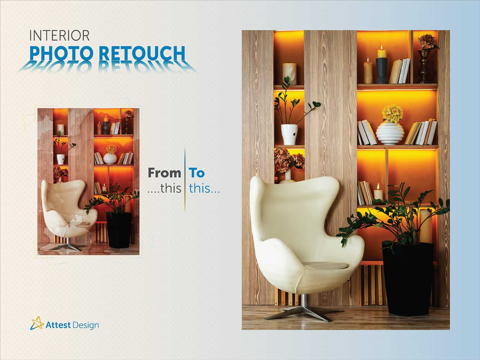 Interior photo retouching service example demonstrating professional retouching techniques